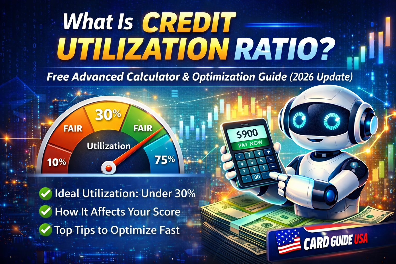 Credit Utilization Ratio